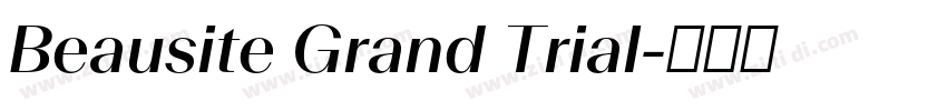 Beausite Grand Trial字体转换